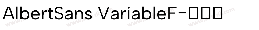 AlbertSans VariableF字体转换